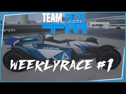 Delta TM - Weekly Race #1