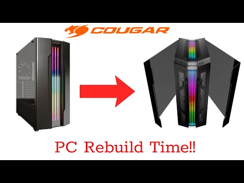 🔴Live PC Re-Build | Moving Cases | Cougar Gimini S to T 🔴