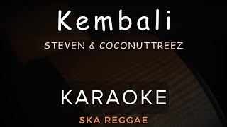 Download lagu Kembali - Steven & Coconuttreez | Karaoke | Ska Reggae mp3 Download lagu Kembali - Steven & Coconuttreez | Karaoke | Ska Reggae mp3