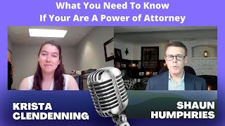 The Responsibilities of a Power of Attorney - Interview with Lawyer Krista Clendenning