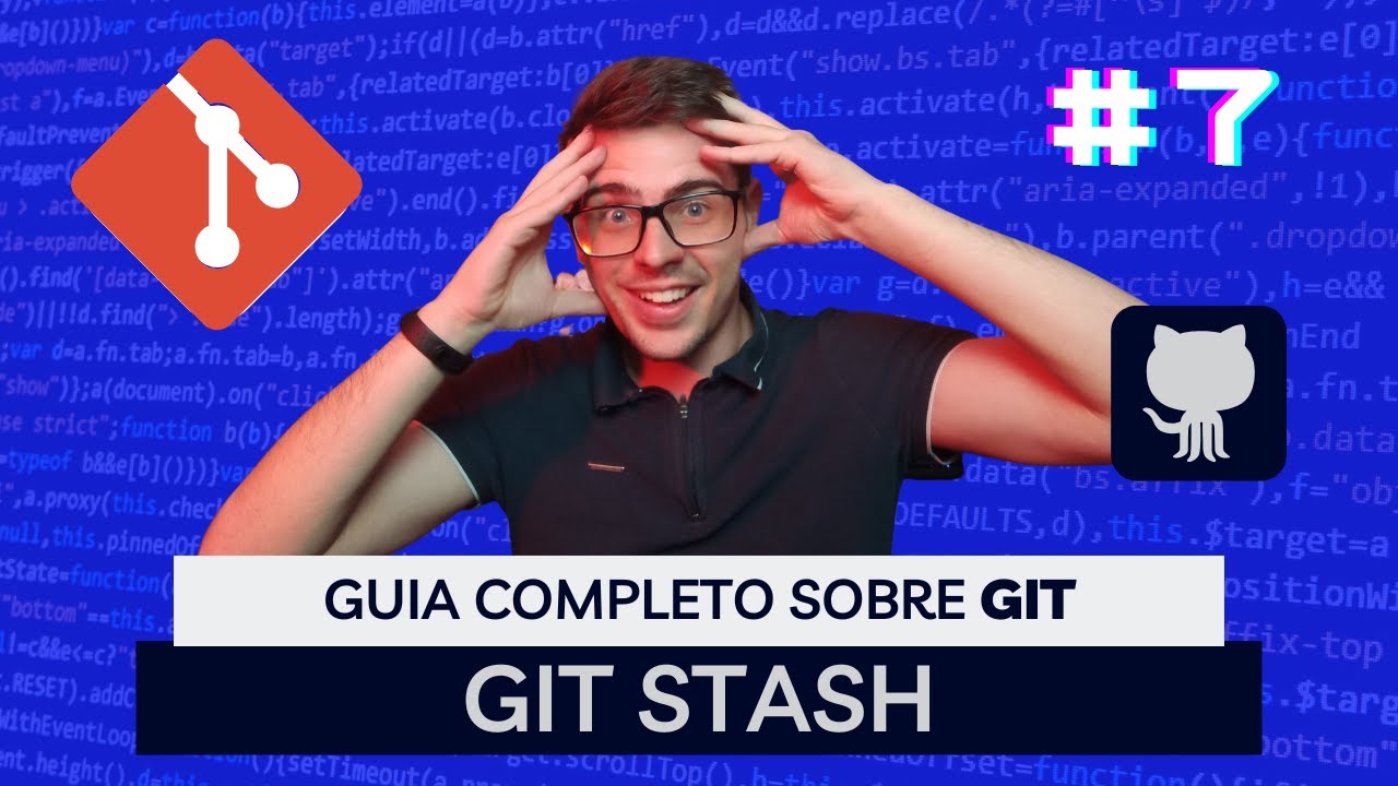 #7 Git Stash: Vale a Pena ou é Só Mais uma Complicação no Processo?