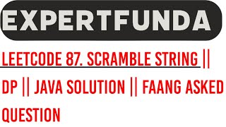 YouTube video 'Leetcode 87. Scramble String || DP || Java Solution || FAANG Asked Question'