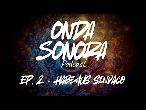 EP. 2 - Habemus Sindaco