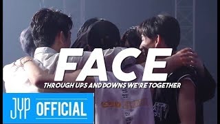 GOT7 &quot;FACE&quot; FMV | #2000DaysWithGOT7 | Through Ups and Downs WE&#39;RE TOGETHER 💚