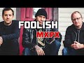 Foolish - MXPX (LYRICS)