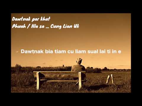 Dawtnak Par Khat - Cung Lian Uk