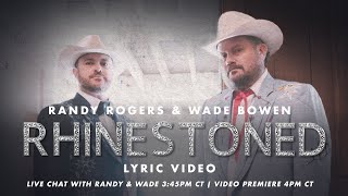 Randy Rogers & Wade Bowen Rhinestoned