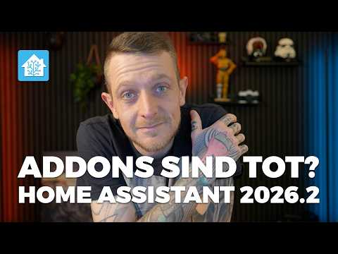 Update auf Home Assistant 2026.2: Neues Dashboard, Apps statt Add-ons & bessere Automationen