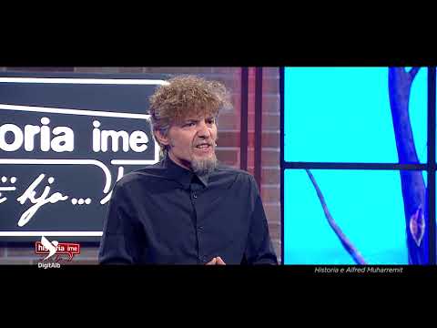 Historia ime është kjo...[Alfred Muharremi]