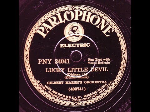 Miff Mole's Little Molers as Gilbert Marsh's Orch: Lucky Little Devil 1930
