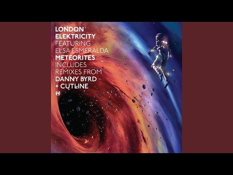 Meteorites (feat. Elsa Esmeralda) [Cutline Remix]