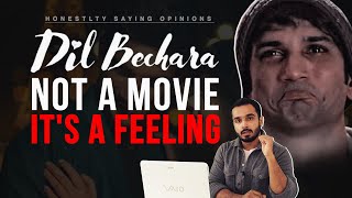 DIL BECHARA Is Not A Movie, It's A Feeling | Not A Review