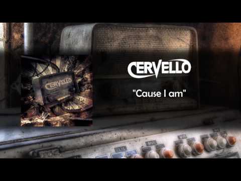 Cervello - Cause I am [HQ] [With lyrics]