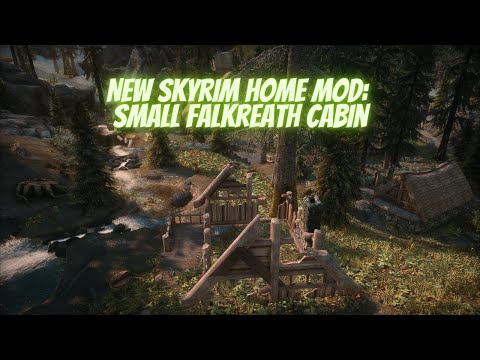 New Skyrim Home Mod: Small Falkreath Cabin