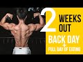 2 weeks out NPC Muscle Contest LA GrandPrix Back day + Full day of Eating