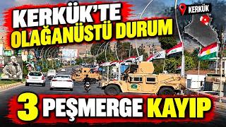 Kerkük’te olağanüstü durum: Kürt gençleri gözaltına alınıyor 3 Peşmerg