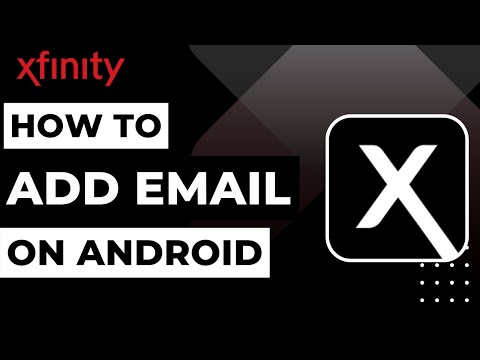 How To Set Up Comcast Email On Android