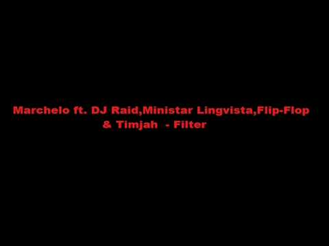 Marchelo ft. DJ Raid,Ministar Lingvista,Flip-Flop & Timjah  - Fi