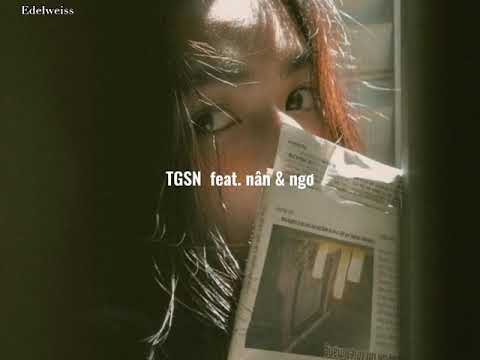 [Lyrics] Lollipop - TGSN (feat. nân x ngơ)