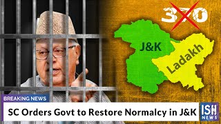 SC Orders Govt to Restore Normalcy in J&K
