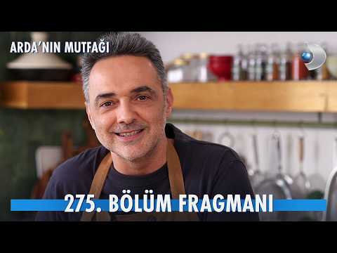 TV Programları Arda'nın Mutfağı 275. Bölüm Fragmanı