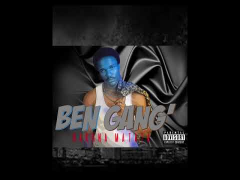Ben Gang ft Jicho Mtego & Merinah -  Hakuna Matata
