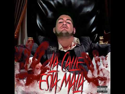 La Calle Esta Mala - Nashyto Montana