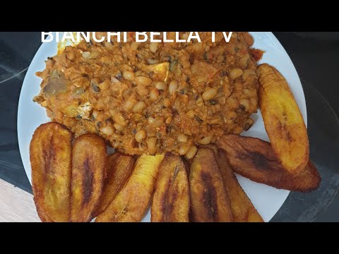 HOW TO MAKE STEW BEANS WITH FRIED PLANTAINS ## NIGERIA STEW BEANS