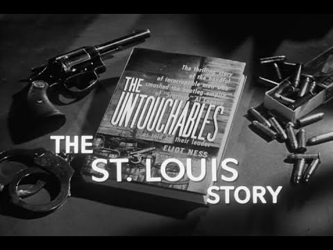 The Untouchables - The St. Louis Story