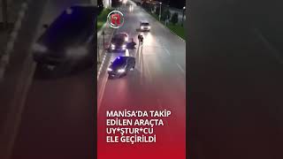 MANİSA'DA TKİP EDİLEN ARAÇTA UYUŞTURUCU ELE GEÇİRİLDİ! #haber #shortsv