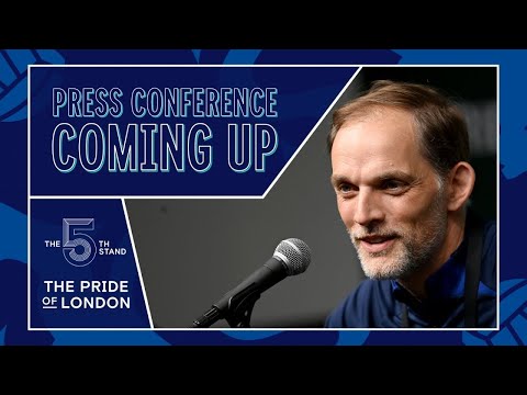 Thomas Tuchel Live Press Conference: Leeds v Chelsea | Premier League