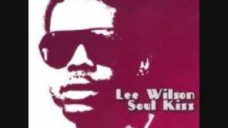 Lee Wilson - Soul Kiss featuring Mos Def