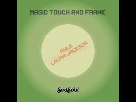 Frank Ryle & Laura Jackson  2020  Magic Touch
