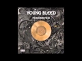 Young Bleed - Walk Like Uh Hustla - Preserved