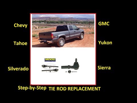 How to replace inner and outer tie rods (moog) GM Chevy SIlverado Sierra Tahoe Suburban
