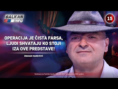 INTERVJU: Dragan Marković - Operacija je čista farsa, zna se ko stoji iza ove predstave! (14.9.2023)