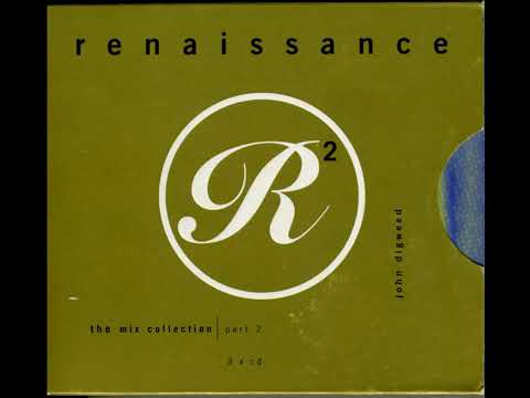 Renaissance The Mix Collection Sasha & Digweed Part 2 HD HQ