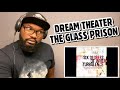 DREAM THEATER - THE GLASS PRISON | REACTION