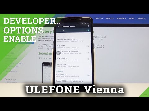 How to Enable Developer Options in ULEFONE Vienna – Developer Features