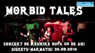 Morbid Tales  - concert de reunire dupa 20 de ani (Sighet, 26.08.2016)