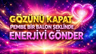 İSTEDİĞİN KİŞİYE ENERJİ GÖNDER ( Kayıt İçin Detaylar Açıklamada )