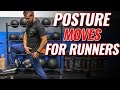 Best POSTURE Exercises for Runners (3 Movements to FIX Your Body)