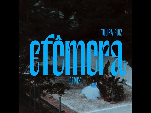 EFÊMERA REMIX - ÁLBUM VISUAL ( FULL VERSION)