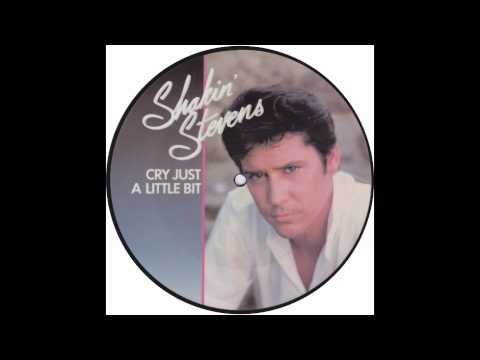 Shakin' Stevens - Cry Just A Little Bit