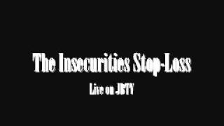 The Insecurities - Stop-Loss