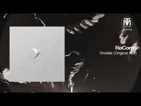 ReCorpo - Ondata (Original Mix) [Astral Records]