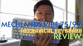 Mechlands Vibe 75 & 99 Keyboards Compared: Which One is Right for You?