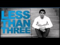01. Safe & Sound - Less Than Three (Feels Like ...
