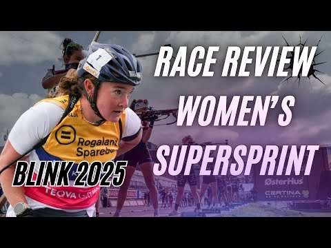 Biathlon: Race Review – Women’s Supersprint | Blink Festival 2025
