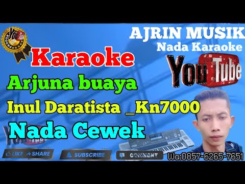 Arjuna Buaya - Inul Daratista [Karaoke] Kn7000 - Nada Wanita | Ajrin Musik